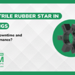 How Nitrile Rubber Star Couplings Reduce Downtime & Improve Machinery Efficiency