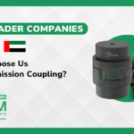 Why UAE Trader Companies Should Choose Us for Transmission Coupling