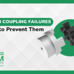 Common Coupling Failures and How to Prevent Them