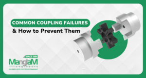 Common Coupling Failures and How to Prevent Them