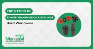 Top 5 Types of Power Transmission Couplings Used Worldwide