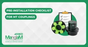 Pre-Installation Checklist for MT Couplings